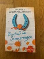 Buch "Barfuss im Sommerregen", A. Schwarzenhuber