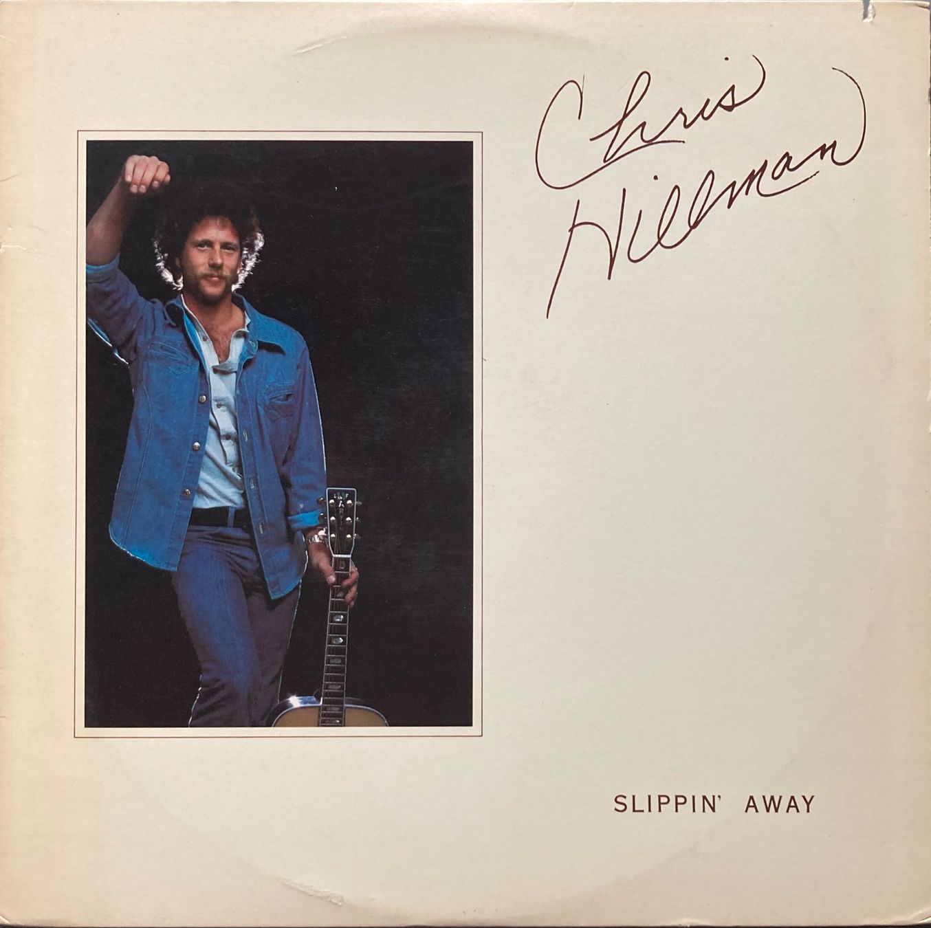 Dischi in vinile: THE BYRDS / CHRIS HILLMAN - SLIPPIN' AWAY – Usato da Poliez-Pittet venduto da Newtown-Records