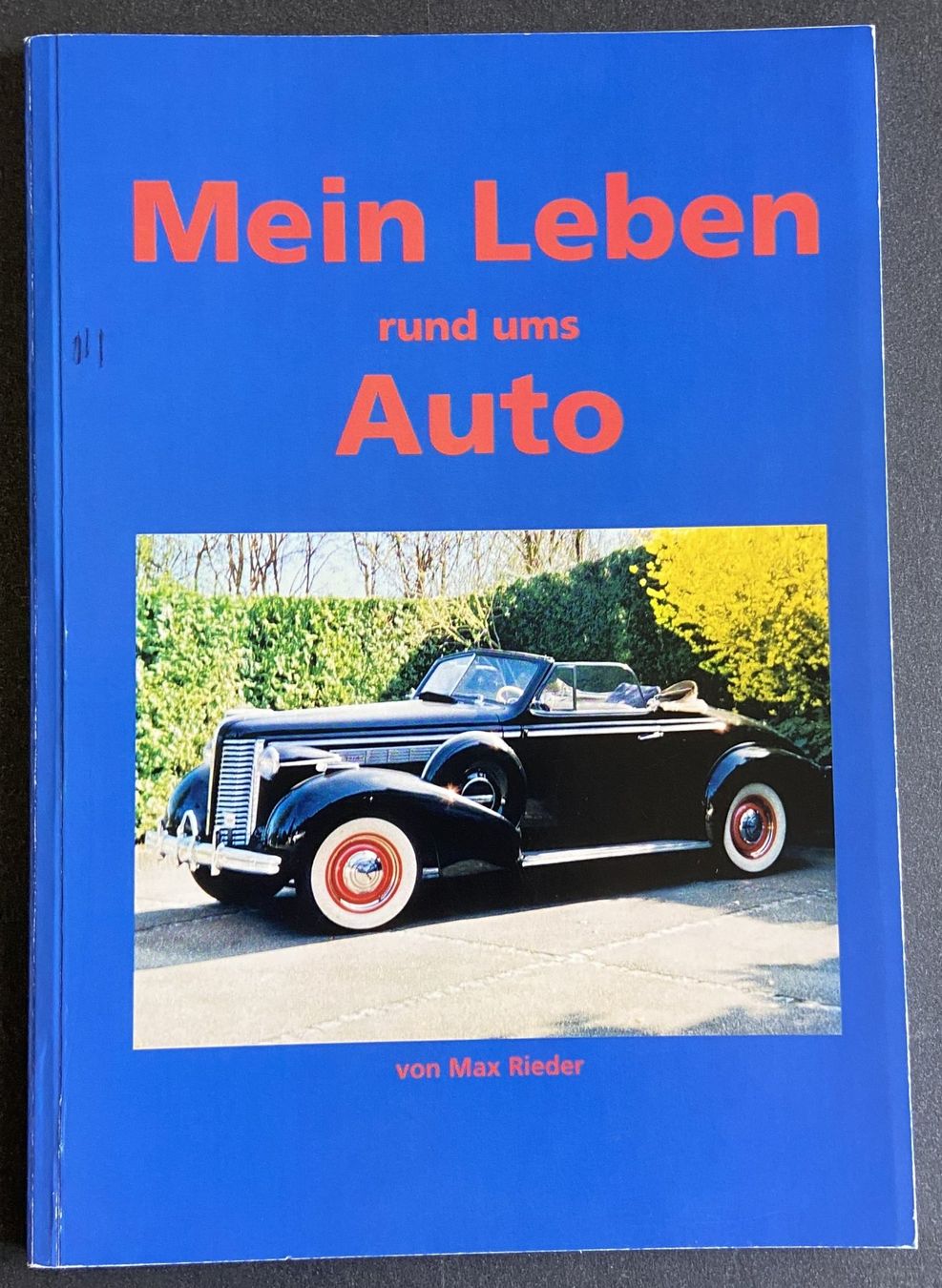 Bücher: Mein Leben rund ums Auto von Max Rieder – Gebraucht aus Böckten von Hansi36