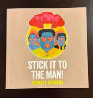 Stick it to the man  - Protest Stickers - Streetart