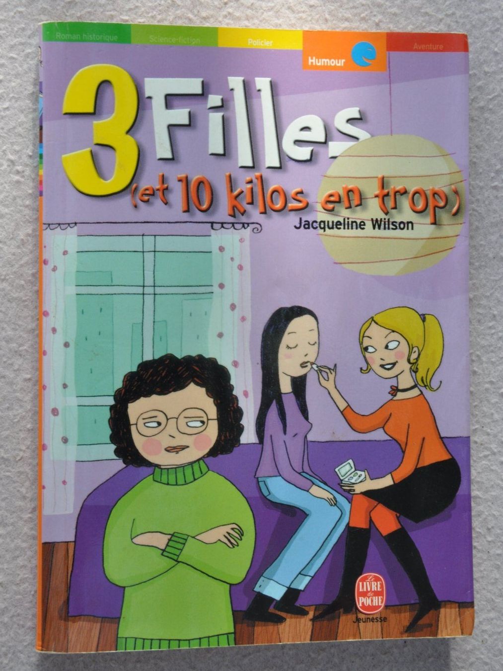 Libri: 3 filles et 10 kilos de trop – Usato da Fully venduto da Minouchka
