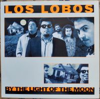 Los Lobos – By The Light Of / Latin-Rock/ DE 1987 in M- M-