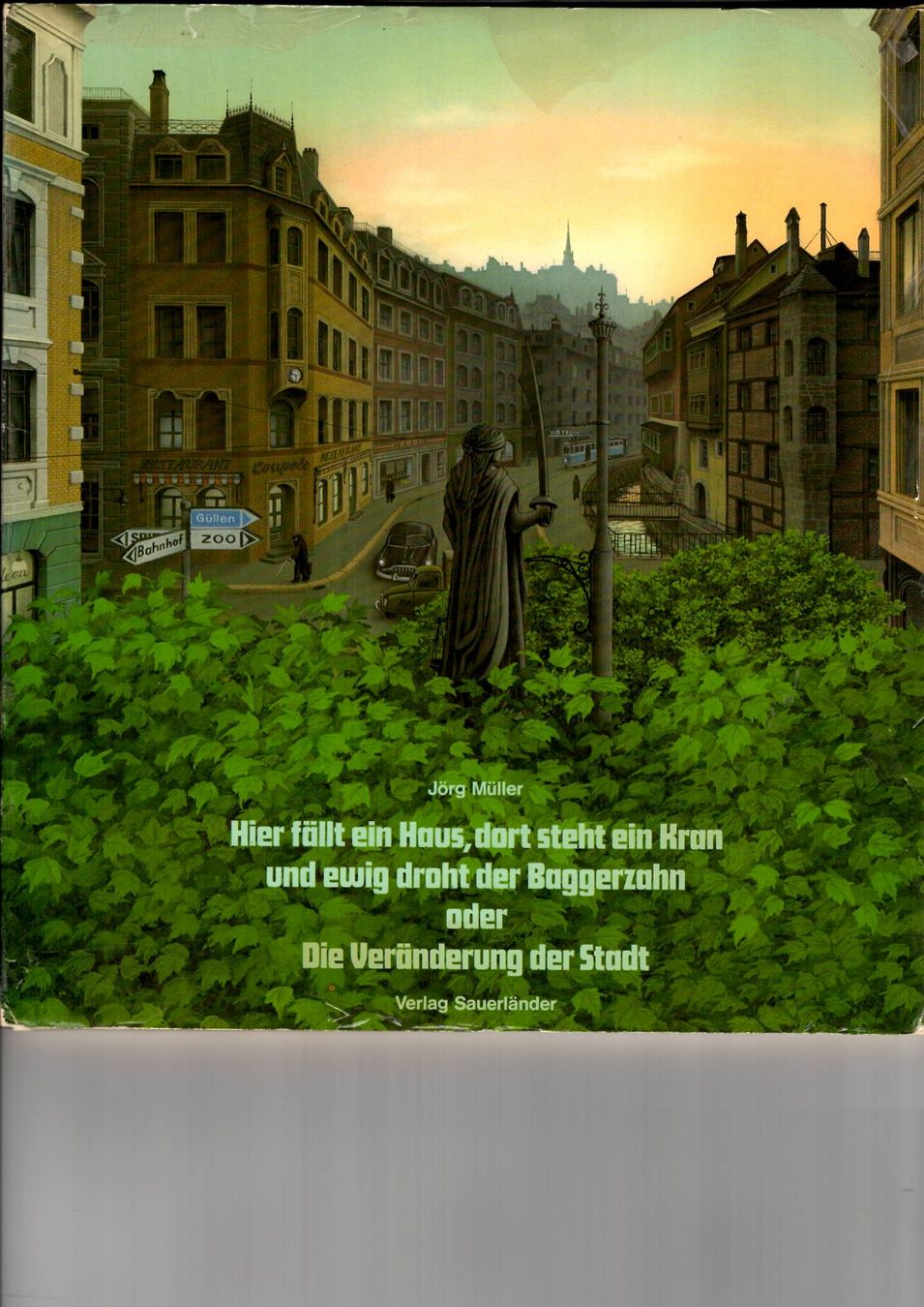 Livres: Jörg Müller Buch Hier fällte ein Haus dort steht ein Kran – D'occasion à Niederbipp par Hst3