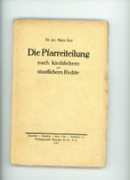 Pfarreiteilung nach kirchlichem u. staatlichem Recht, Gyr H.