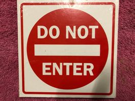 Do not enter kein eintritt hinweis türe