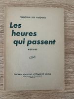 Françoise de Varennes, Les heures qui passent1951edit de lux