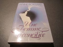 Une femme réconciliée, Janine Boissard