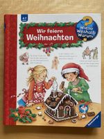 Wir feiern Weihnachten / Wieso Weshalb Warum 4-7 Jahre