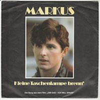 Markus - Kleine Taschenlampe brenn' 7" Vinyl 1982