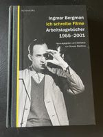 Ingmar Bergman Ich schreibe Filme Tagebuecher 1955-2001