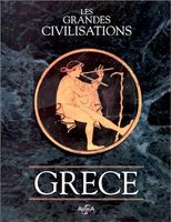 La Grèce de François Papeian  (LES GRANDES CIVILISATIONS)