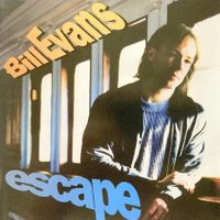 BILL EVANS - ESCAPE