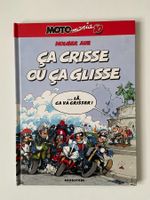 MOTO MANIA / TOME 10 / CA CRISSE OU CA GLISSE (EO)