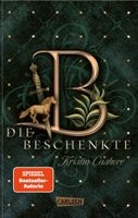 Die Beschenkte - Kristin Cashore/7 Königreiche/Erstauflage!