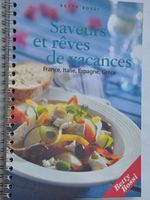 Saveurs et rêves de vacances :France, Italie, Espagne, Grèce