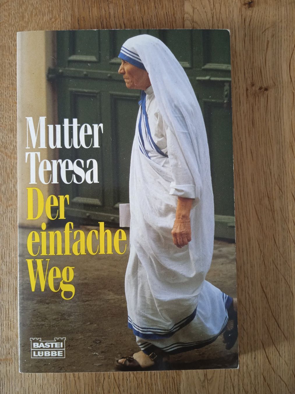 Livres: Mutter Teresa Der einfache Weg – D'occasion à Rothrist par MaSa82