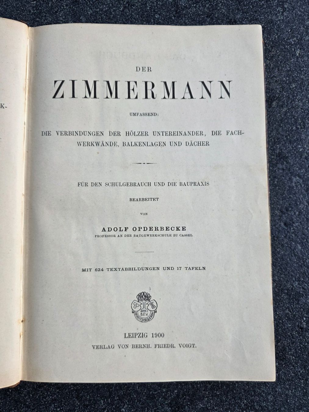 Bücher: Buch: Der Zimmermann - Leipzig 1900 – Gebraucht aus Tägerig von rob_psv5 1