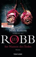 Robb J.D. (Roberts Nora) - Im Name des Todes / Thriller