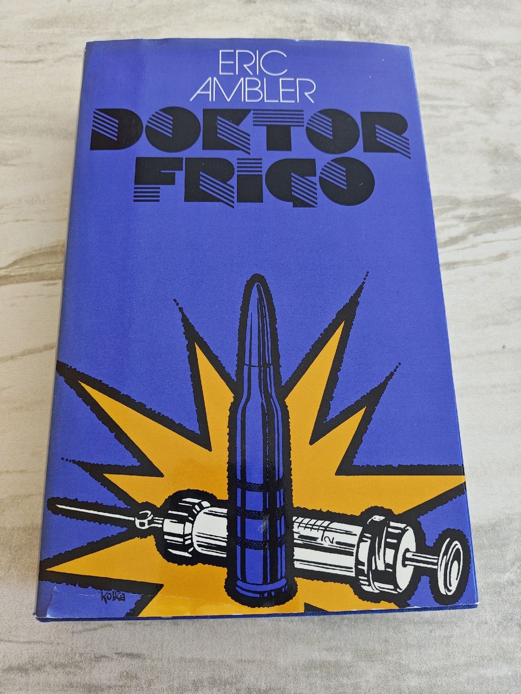 Libri: Eric Ambler, Doktor Frigo – Usato da Schwyz venduto da Hollywood70