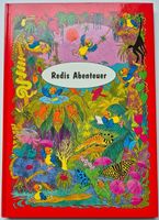Redis Abenteuer (Kinderbuch)   1. Auflage ©'1977 Rediffusion