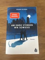 „Am Ende sterben wir sowieso“ - Adam Silvera
