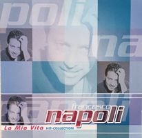 Francesco Napoli - La mia vita - Hit-Collection