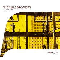 CD - THE MILLS BROTHERS  A Family Affair (1931-1944 compil.)