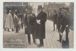 PK Kaiser Wilhelm + Bundespräsident Forrer