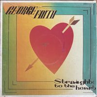 George Faith * Straight to the Heart (LP)