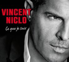 Vincent Niclo - Ce Que Je Suis - Lim. Digipack + 2 Bonustr.