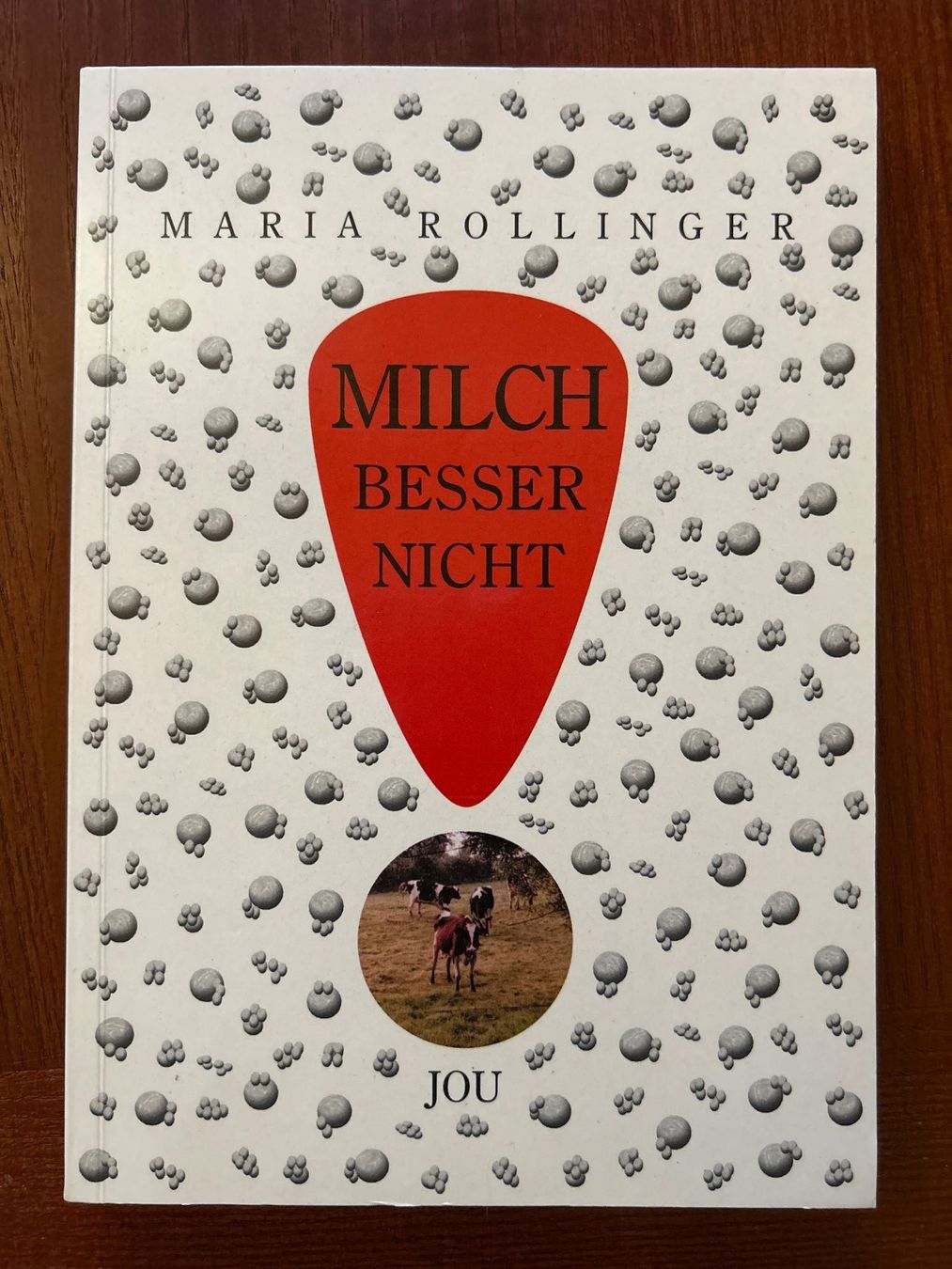 Bücher: Buch - Milch besser nicht von Maria Rollinger – Gebraucht aus Benglen von silversun79