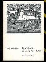 Rorschach in alten Ansichten, Jakob Wahrenberger ≈ 1968