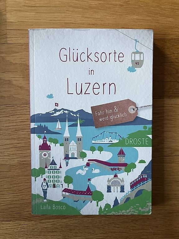 Libri: Glücksorte in Luzern, Laila Bosco – Nuovo (secondo la descrizione) da Luzern venduto da Elsa.Schweiz