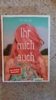 Jugendbuch Herzog, Pia: Ihr mich auch (Spiegel Bestseller)