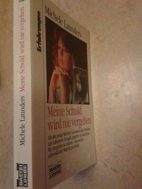Bücher: Michele L. Meine Schuld wird nie vergehn – Gebraucht aus Basel von Alacant 1