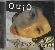 Quio - Like Oooh!