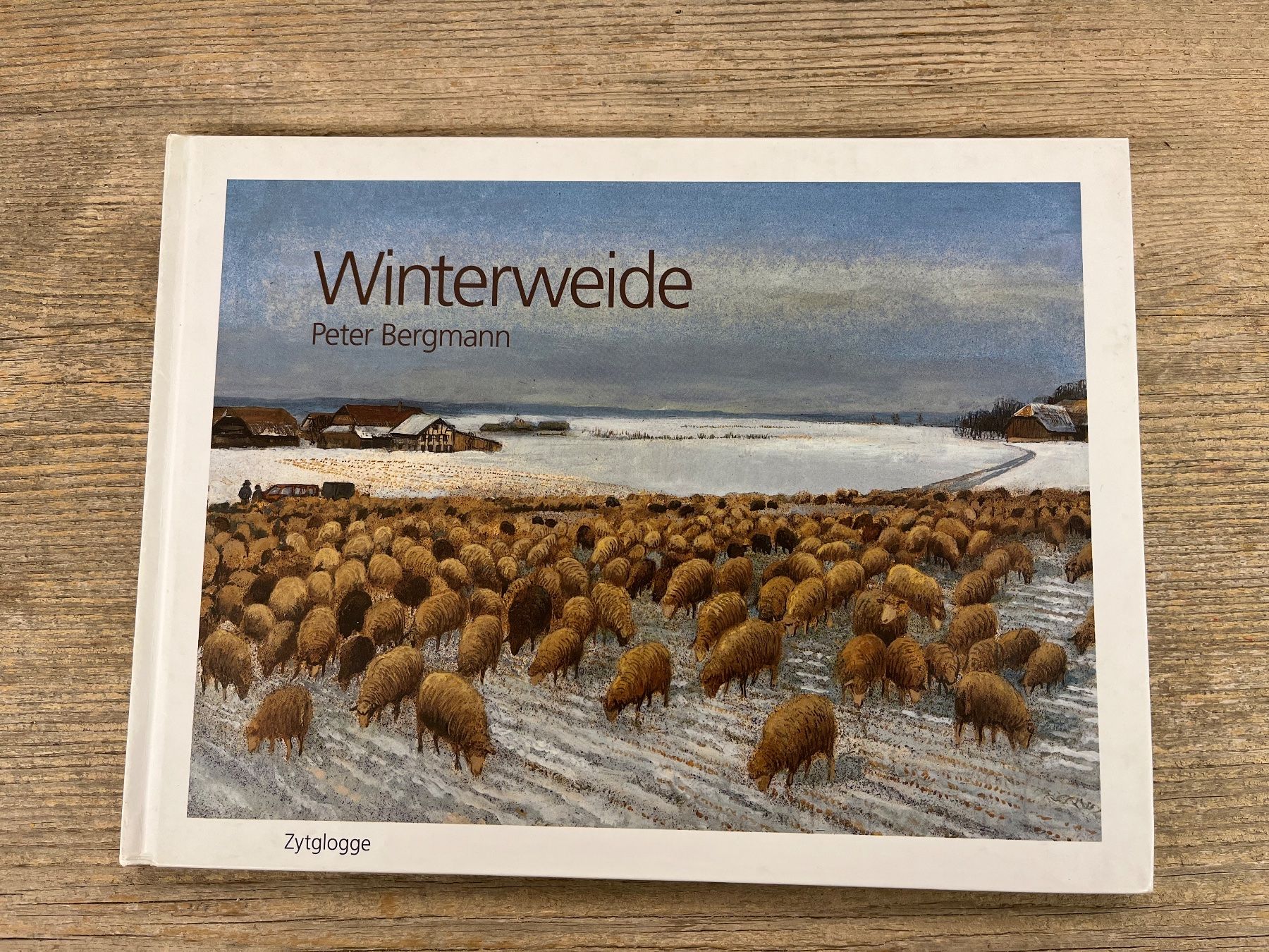 Libri: Bergmann Peter  Winterweide mit einem Schafhirten unterwegs – Usato da Pfäffikon ZH venduto da buresi