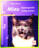 MIAU - KATZENSPRACHE RICHTIG DEUTEN / HAPPY CATS !