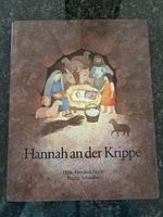 Hannah an der Krippe - Kinderbuch Klassiker für Weihnachten