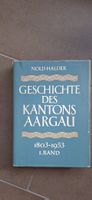 Nold Halder Geschichte des Kantons Aargau von 1953