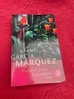 Gabriel Garcia Marquez - Hundert Jahre Einsamkeit
