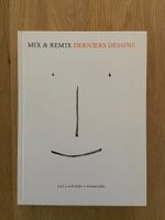 MIX & REMIX / DERNIERS DESSINS / ONE SHOT (EO)