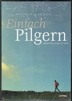 Wolfgang Sotill; Einfach Pilgern