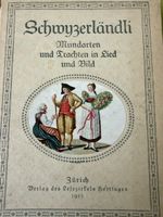 Buch Schwyzerländli Mundarten und Trachten 1915 Zürich