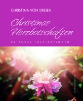 von Dreien Christina - Christinas Herzbotschaften (geb)