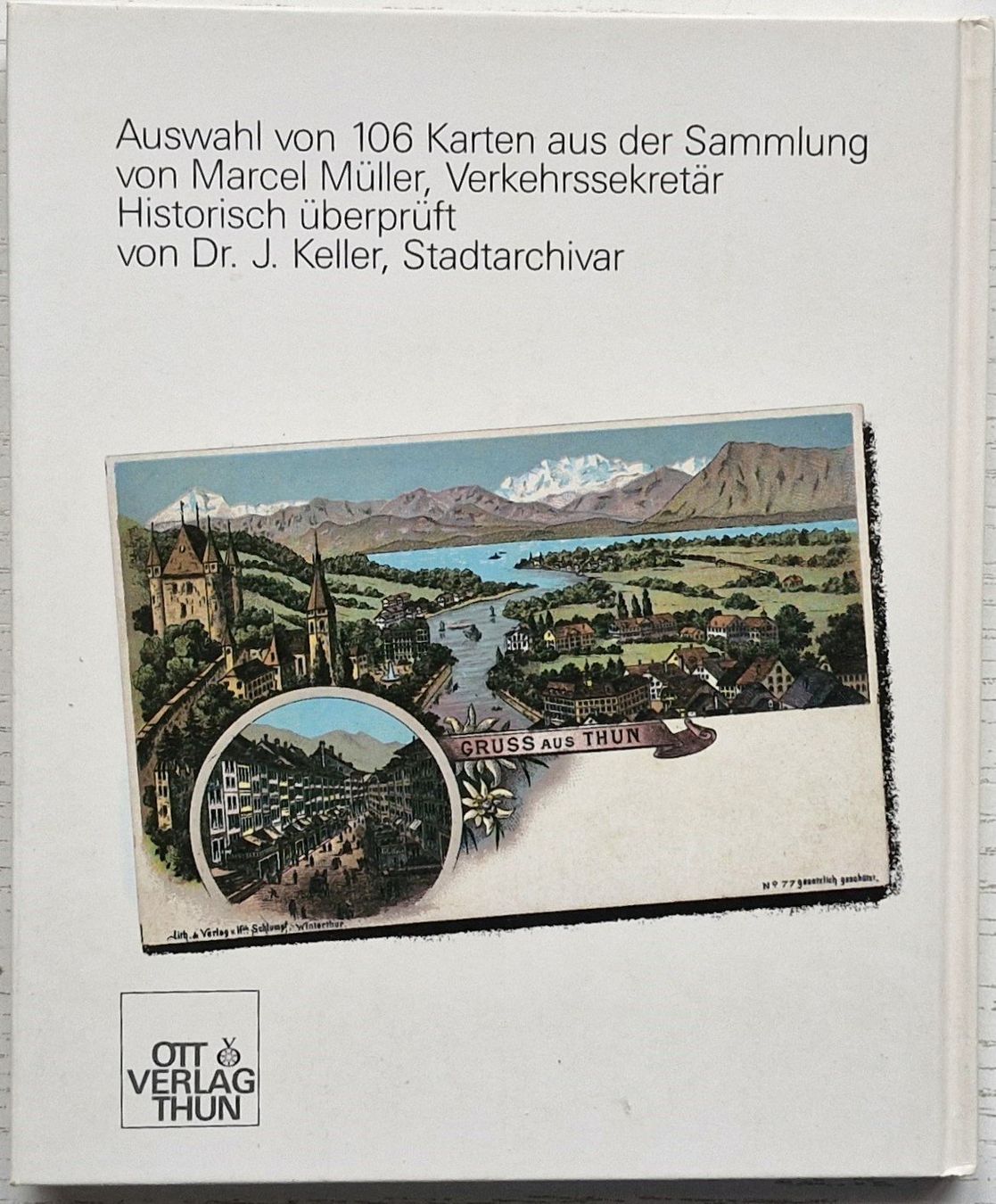 Libri: Gruss aus Thun: über 100 Ansichtskarten um 1900 – Usato da Bern venduto da Mattthias 2