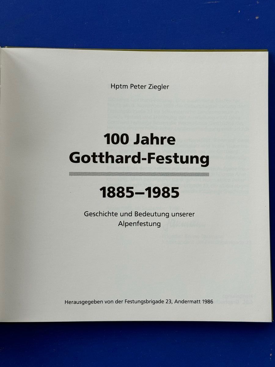 Libri: 100 Jahre Gotthard-Festung. 1985 – Usato da Adliswil venduto da buch_und_kunst 1