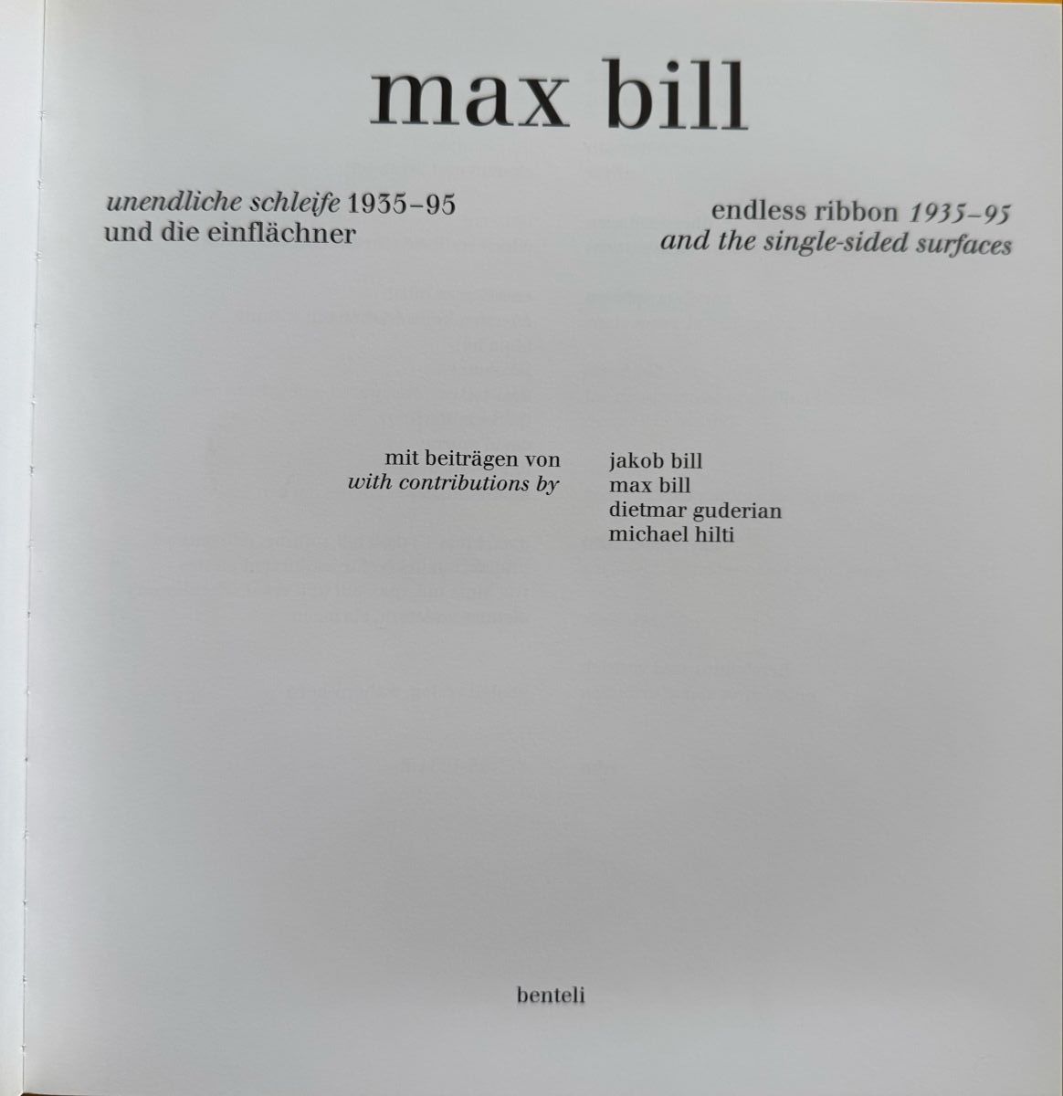 Bücher: Max Bill: unendliche Schleife 1935 - 95 und die einflächner. – Gebraucht aus Adliswil von buch_und_kunst 1