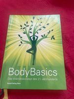 Body Basics - Das Vitalitätskonzept des 21. Jahrhundert