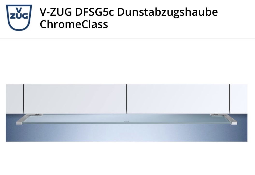 V-Zug Dampfabzug: V-ZUG Dunstabzugshaube 6103000000 DFSG5c ChromeClass  55,cm – Neu und originalverpackt aus Dietikon von ShopAgent8953
